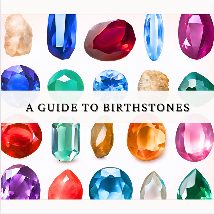 A Guide To Birthstones