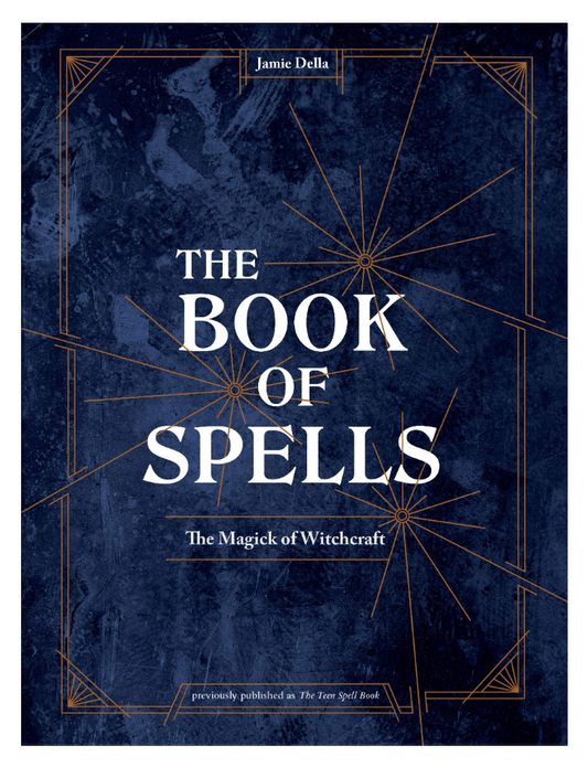 The Book of Spells: The Magick of Witchcraft