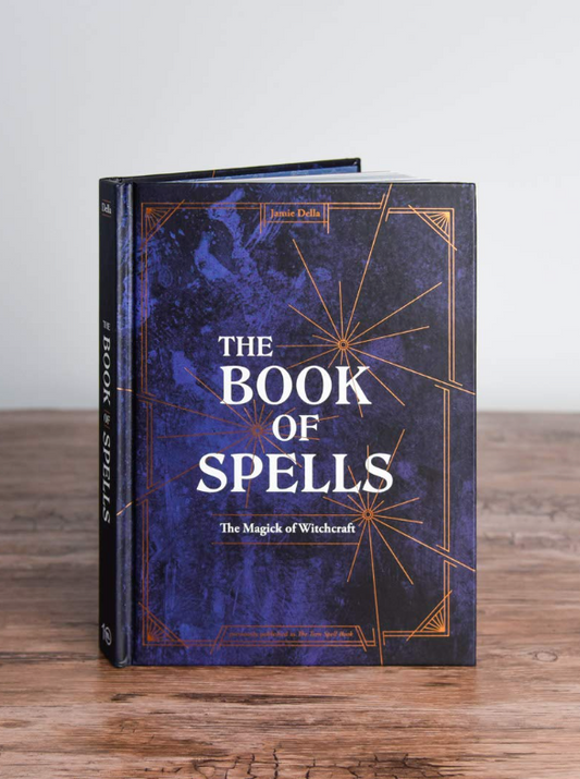 The Book of Spells: The Magick of Witchcraft