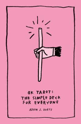 OK Tarot: The Simple Deck for Everyone