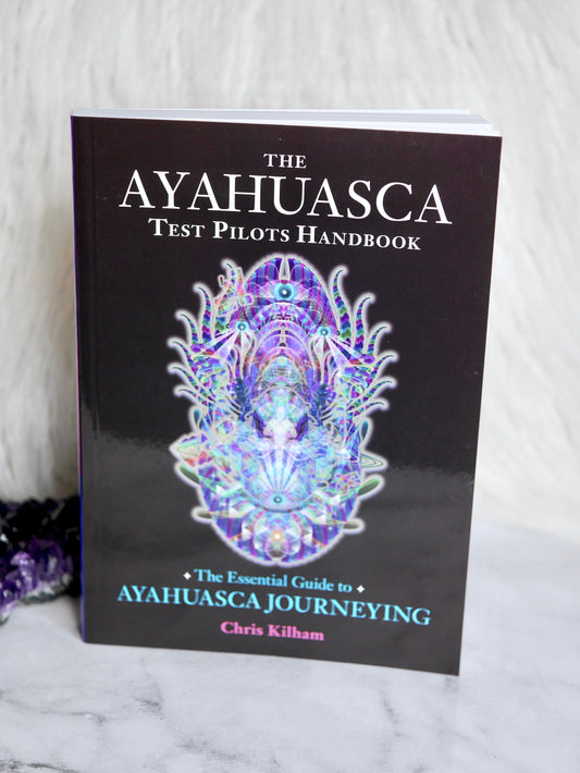 The Ayahuasca test pilots handbook