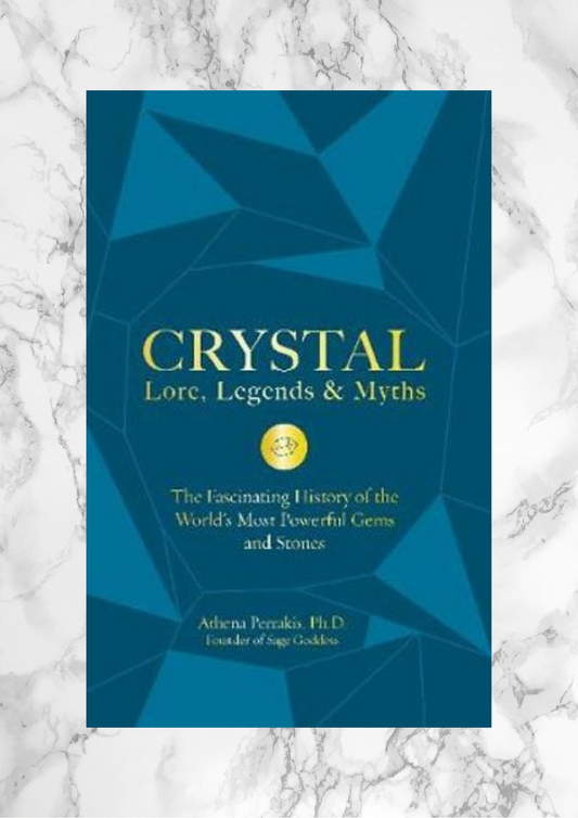 Crystal Lore, Legends & Myths